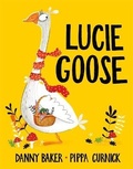 Cover: Lucie Goose - Hodder Children's Books