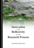 Cover: Innovation and Reflexivity in the Research Process - Cambridge Scholars Publishing