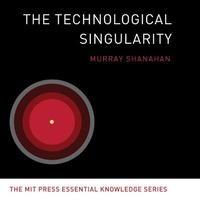 Abbildung von: The Technological Singularity - Gildan Media Corporation