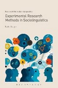 Enlarge image Cover: Experimental Research Methods in Sociolinguistics - Bloomsbury Academic