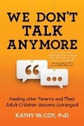 Cover: We Don't Talk Anymore - Sourcebooks, Inc