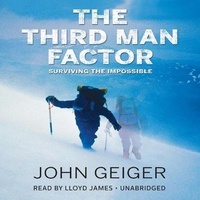 Enlarge image Cover: The Third Man Factor Lib/E - Ascent Audio