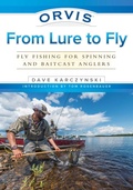 Cover: Orvis From Lure to Fly - The Lyons Press