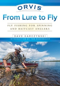Enlarge image Cover: Orvis From Lure to Fly - The Lyons Press