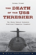 Cover: The Death of the USS Thresher - The Lyons Press