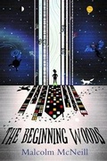 Cover: The Beginning Woods - Sky Pony Press