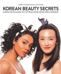 Abbildung von: Korean Beauty Secrets - Skyhorse Publishing