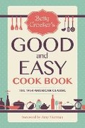 Cover: Betty Crocker's Good and Easy Cook Book - Skyhorse Publishing