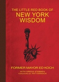 Cover: The Little Red Book of New York Wisdom - Skyhorse Publishing