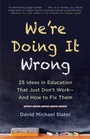 Cover: We're Doing It Wrong - Skyhorse Publishing