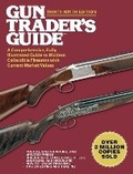 Cover: Gun Trader's Guide, Thirty-Ninth Edition - Skyhorse Publishing