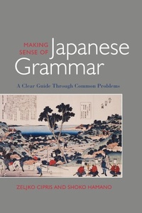 Enlarge image Cover: Making Sense of Japanese Grammar - University of Hawai'i Press