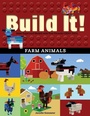 Cover: Build It! Farm Animals - Graphic Arts Books