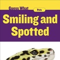 Cover: Smiling and Spotted - Cherry Lake Publishing