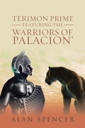 Cover: Terimon Prime Featuring the Warriors of Palacion' - AUTHORHOUSE