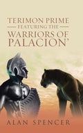Cover: Terimon Prime Featuring the Warriors of Palacion' - AUTHORHOUSE