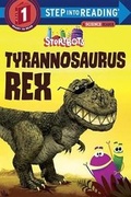 Cover: Tyrannosaurus Rex (Storybots) - Random House Books for Young Readers