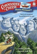 Cover: Commander in Cheese Super Special #1: Mouse Rushmore - Random House Books for Young Readers