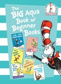 Cover: The Big Aqua Book of Beginner Books - Random House Books for Young Readers