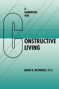 Enlarge image Cover: A Handbook for Constructive Living - University of Hawai'i Press