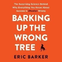 Enlarge image Cover: Barking Up the Wrong Tree - HarperAudio