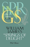 Cover: William James's ""Springs of Delight - Vanderbilt University Press