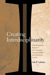 Enlarge image Cover: Creating Interdisciplinarity - Vanderbilt University Press