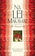 Cover: Na Lei Makamae - University of Hawai'i Press