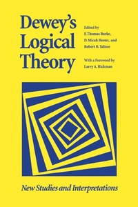 Enlarge image Cover: Dewey's Logical Theory - Vanderbilt University Press