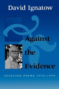 Enlarge image Cover: Against the Evidence - Wesleyan University Press