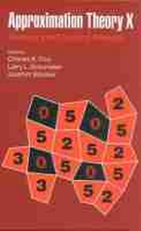 Enlarge image Cover: Approximation Theory X Wavelets, Splines and Applications - Vanderbilt University Press