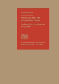 Enlarge image Cover: Warfare and the Fall of a Fortified Center - Vanderbilt University Press