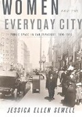 Cover: Women and the Everyday City - University of Minnesota Press