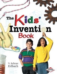 Enlarge image Cover: The Kids' Invention Book - Lerner Publishing Group