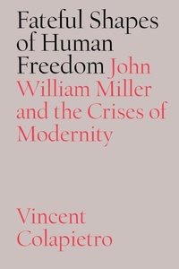 Enlarge image Cover: Fateful Shapes of Human Freedom - Vanderbilt University Press