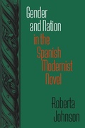Cover: Gender and Nation in the Spanish Modernist Novel - Vanderbilt University Press