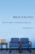 Cover: Rebirth of the Clinic - University of Minnesota Press