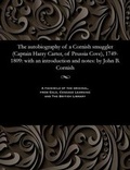 Cover: The Autobiography of a Cornish Smuggler (Captain Harry Carter, of Prussia Cove), 1749-1809 - Gale and the British Library