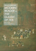 Cover: An Illustrated Modern Reader of 'The Classic of Tea' - Shanghai Press
