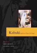 Cover: Masterpieces of Kabuki Eighteen Plays on Stage - University of Hawai'i Press
