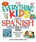 Cover: The Everything Kids' First Spanish Puzzle & Activity Book - Everything