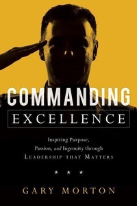 Enlarge image Cover: Commanding Excellence - Greenleaf Book Group LLC