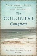 Cover: The Colonial Conquest - Arcade Publishing
