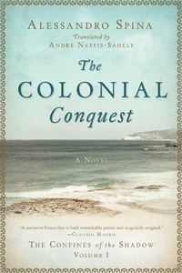 Enlarge image Cover: The Colonial Conquest - Arcade Publishing