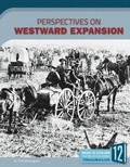 Cover: Perspectives on Westward Expansion - 12-Story Library