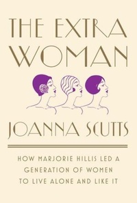 Enlarge image Cover: The Extra Woman - Liveright Publishing Corporation