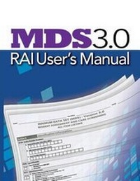 Enlarge image Cover: MDS 3.0 Rai User's Manual - Hcpro, a Division of Simplify Compliance