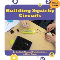 Abbildung von: Building Squishy Circuits - Cherry Lake Publishing