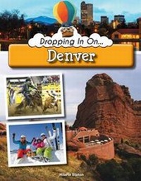 Enlarge image Cover: Dropping in on Denver - Rourke Educational Media