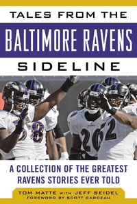 Abbildung von: Tales from the Baltimore Ravens Sideline - Sports Publishing LLC